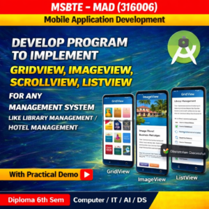 Develop a Program to Implement GridView, ImageView, ScrollView and ListView for a Library Management System | MAD 316006